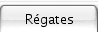 Les r&eacute;gates &agrave; venir