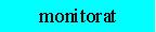 monitorat